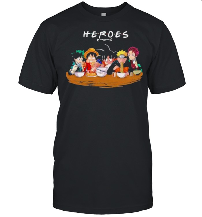 Heroes Dragon Ball Friends Eatting Shirt