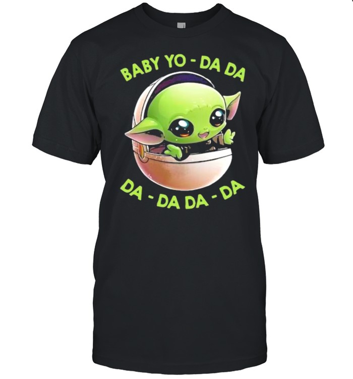Baby Yo Da da DA da da da shirt Classic Men's T-shirt