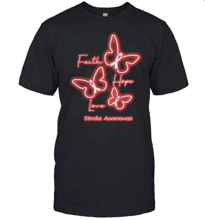 Faith hope love stroke awareness shirt