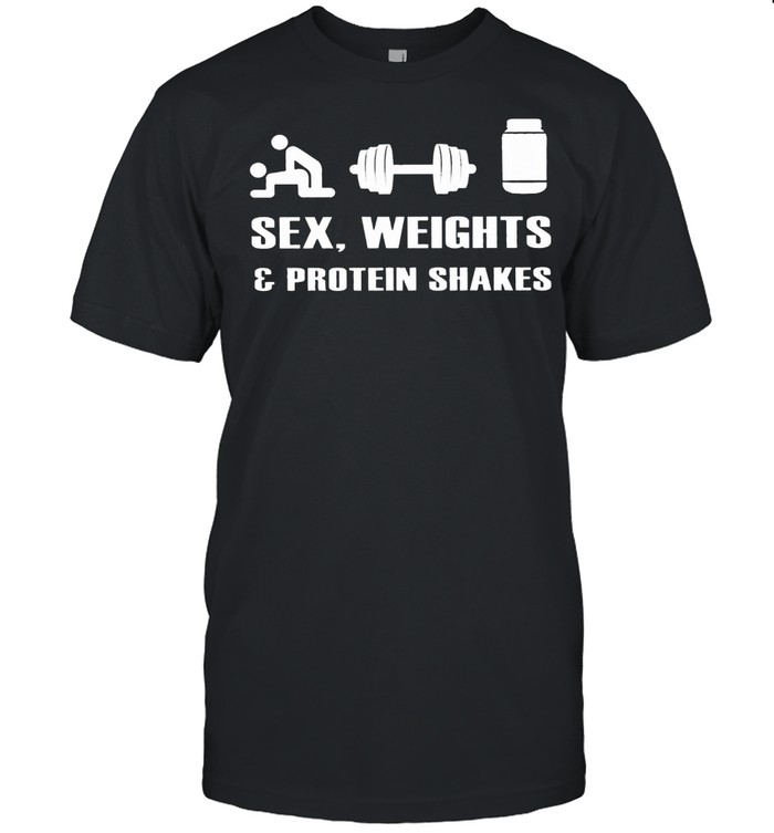 Sex Weights And Protein Shakes shirt Classic Men's T-shirt