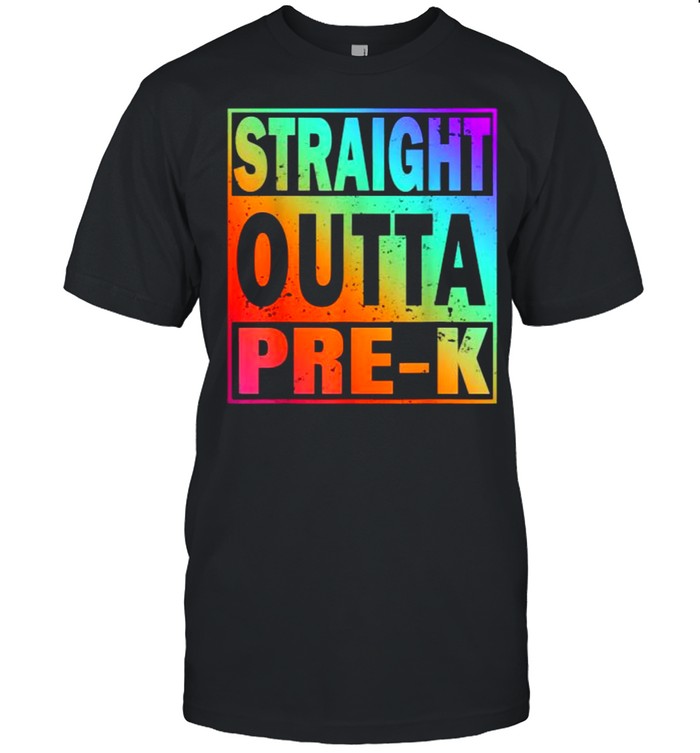 Straight Outta Pre-k Great Graduation T-Shirt