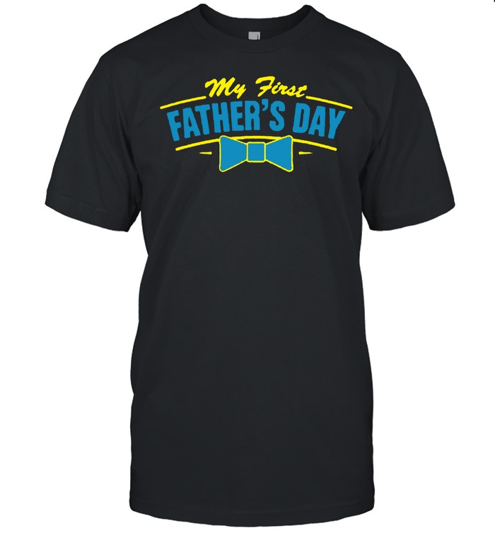 My First Father’s Day T-Shirt
