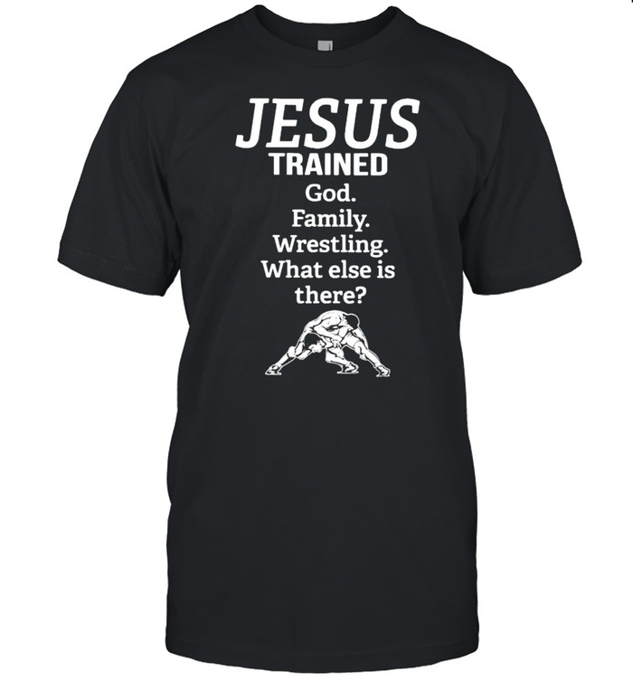 Jesus trained God family wrestling what else is there shirt Classic Men's T-shirt