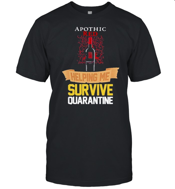 apothic red helping me survive quarantine shirt Classic Men's T-shirt
