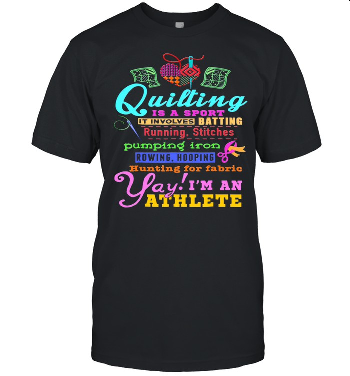 Quilting Is A Sport It Involves Batting Running Stitches Pumping Iron shirt Classic Men's T-shirt