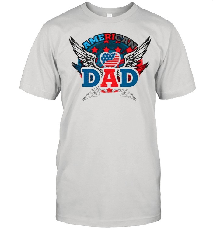 American Dad Patriotic Eagle Wings US Flag Heart T-Shirt