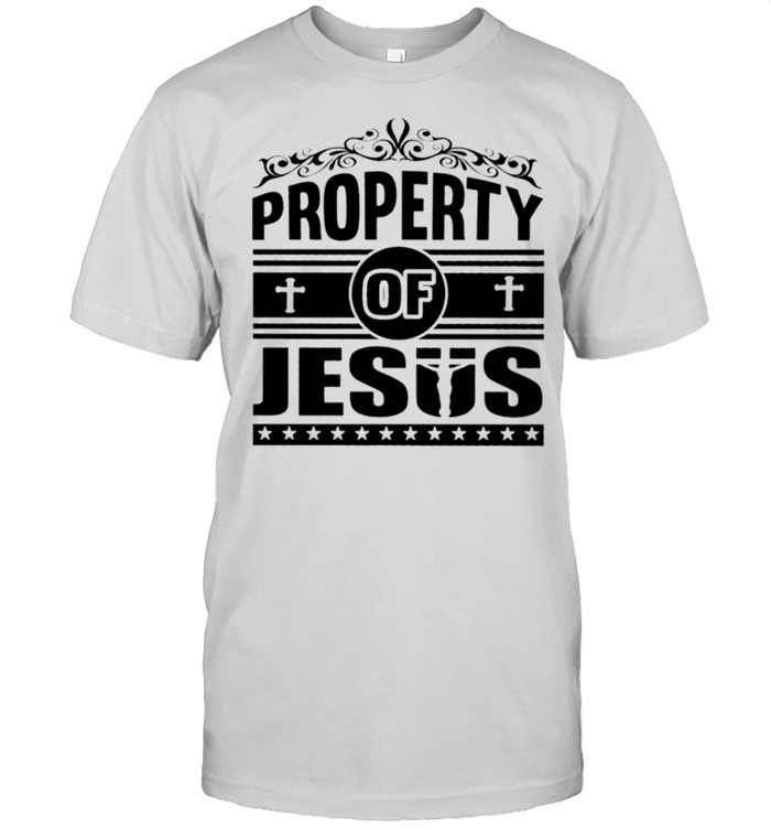 Property of Jesus shirt