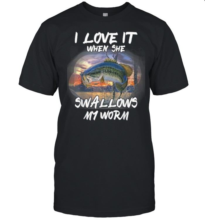 I Love It When She Swallows My Worm Fisherman Angler T- Classic Men's T-shirt