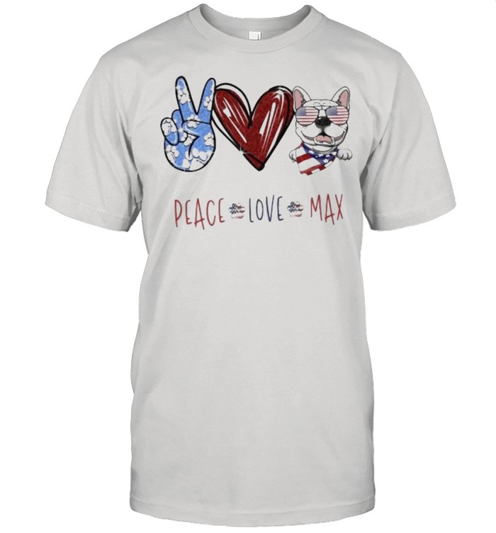 Peace Love Max Dog American Flag  Classic Men's T-shirt