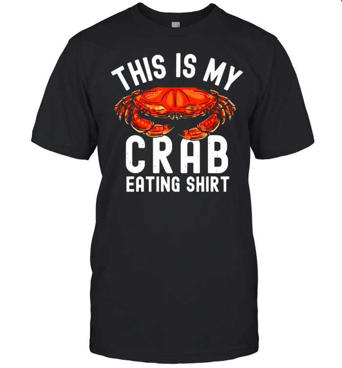 This Is My Crab Eating  Classic Men's T-shirt