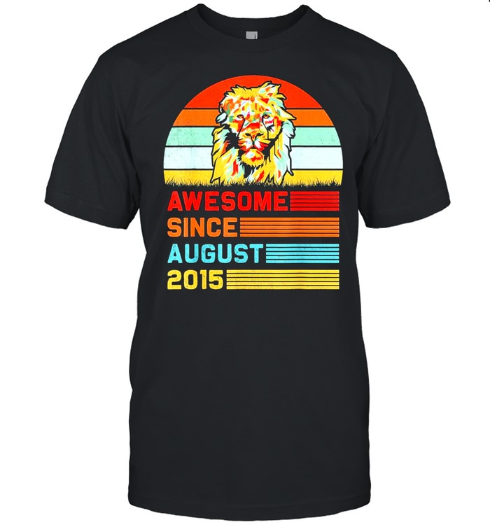 Lion 2015 awesome august 6th birthday shirt