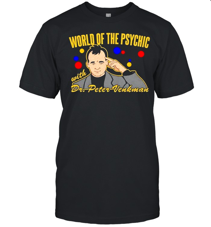Ghostbusters 2 Movie World of the Psychic shirt