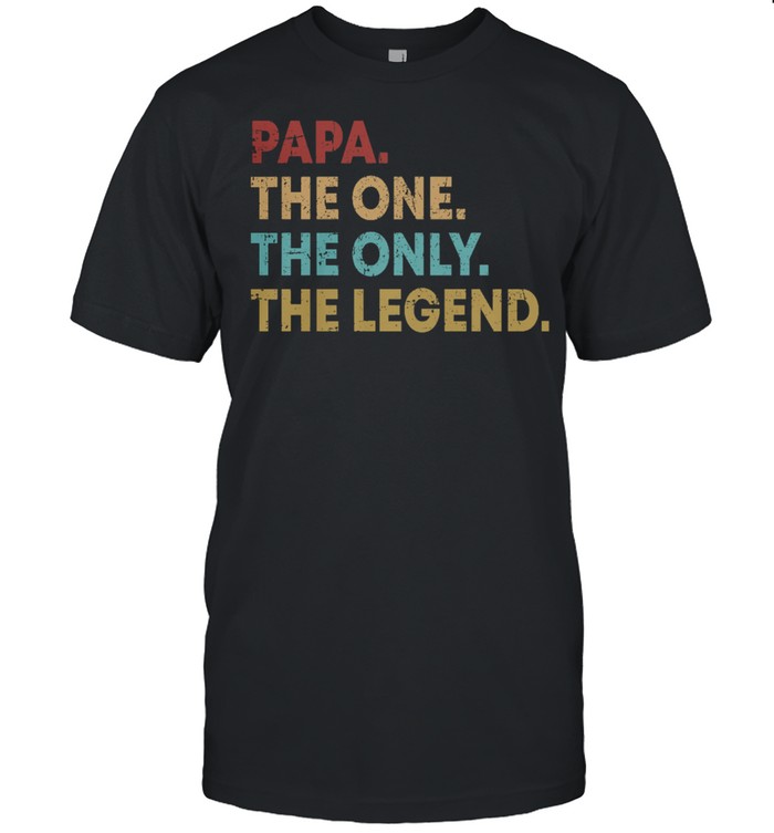 Papa the one the only the legend shirt Classic Men's T-shirt