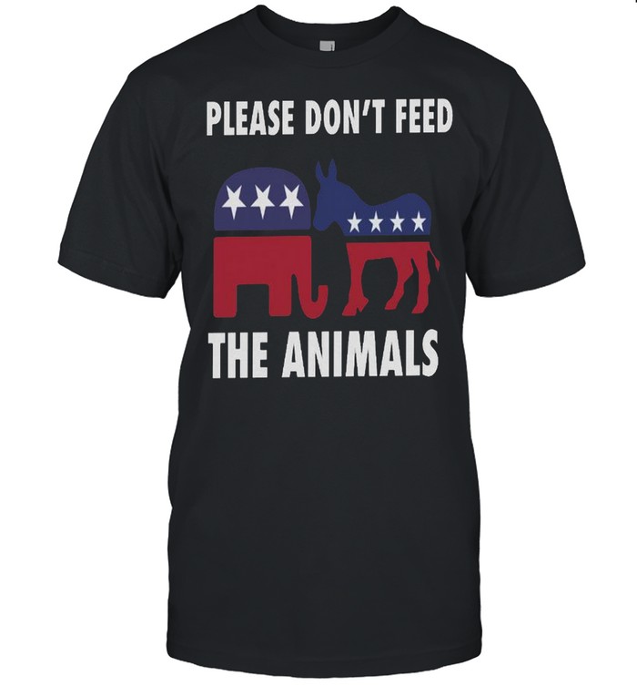 Please don’t feed the animals shirt