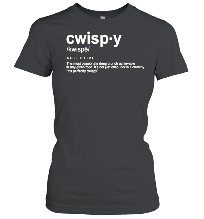 Joshua Weissman Cwispy the most passionate deep crunch shirt Classic Women's T-shirt