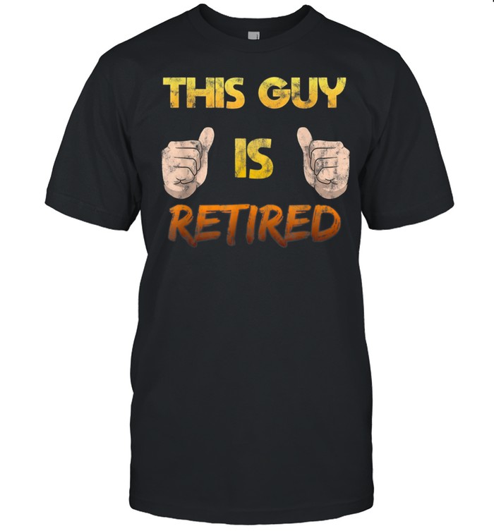 Mens This Guy Is Retired shirt Classic Men's T-shirt
