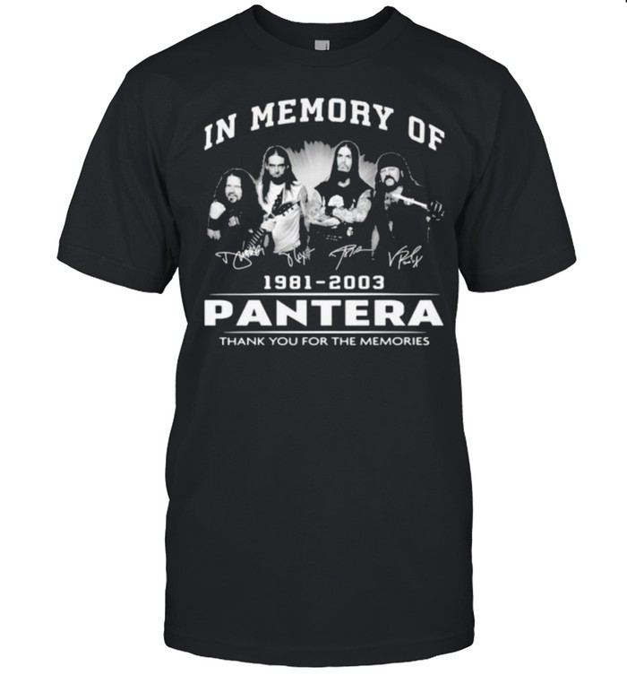 In Memory Of 1981 2003 Pantera Thank You for The Memories Shirt