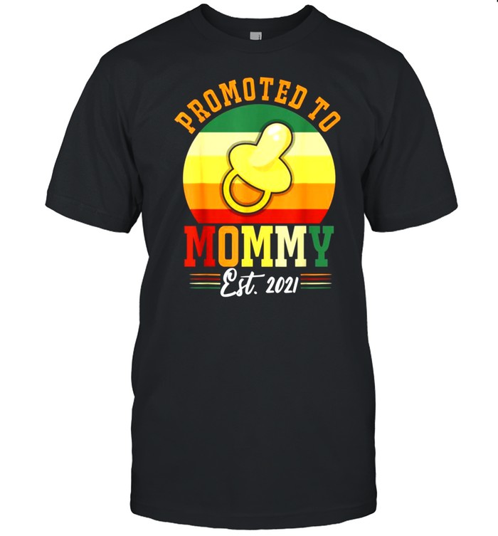 Promoted To Mommy EST 2021 Vintage Shirt