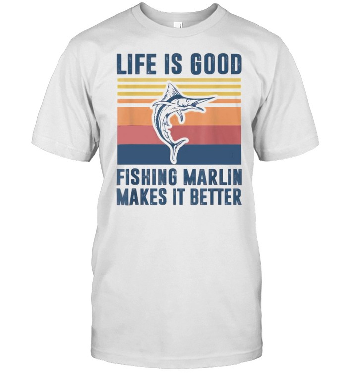 Life Is Good Fishing Marlin Makes It Better Vintage Shirt