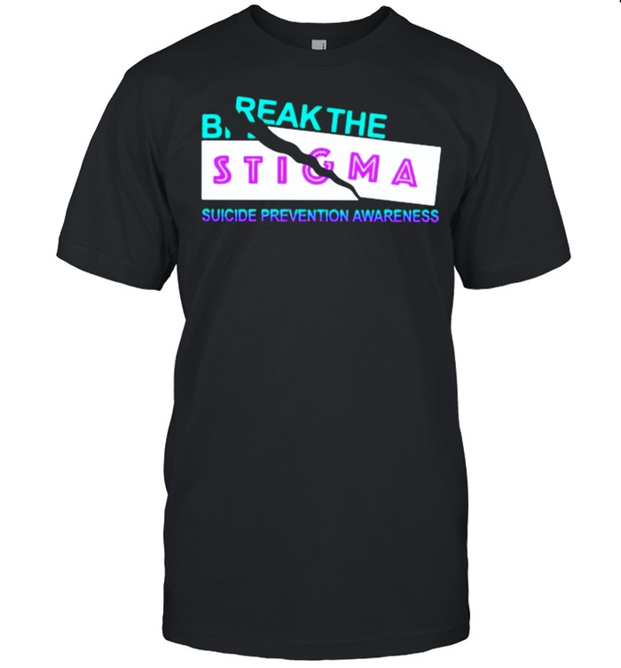 Break The Suicide Prevention Awareness Break The Stigma  Classic Men's T-shirt