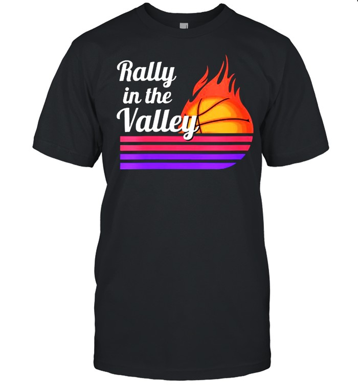Rally In The Valley Phoenix Flaming Basketball Retro Sunset Shirt