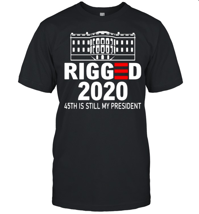 Rigged 2020 45th is still my president shirt Classic Men's T-shirt