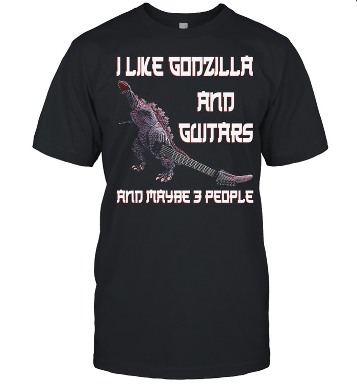 I like Godzilla and Guitar shirt