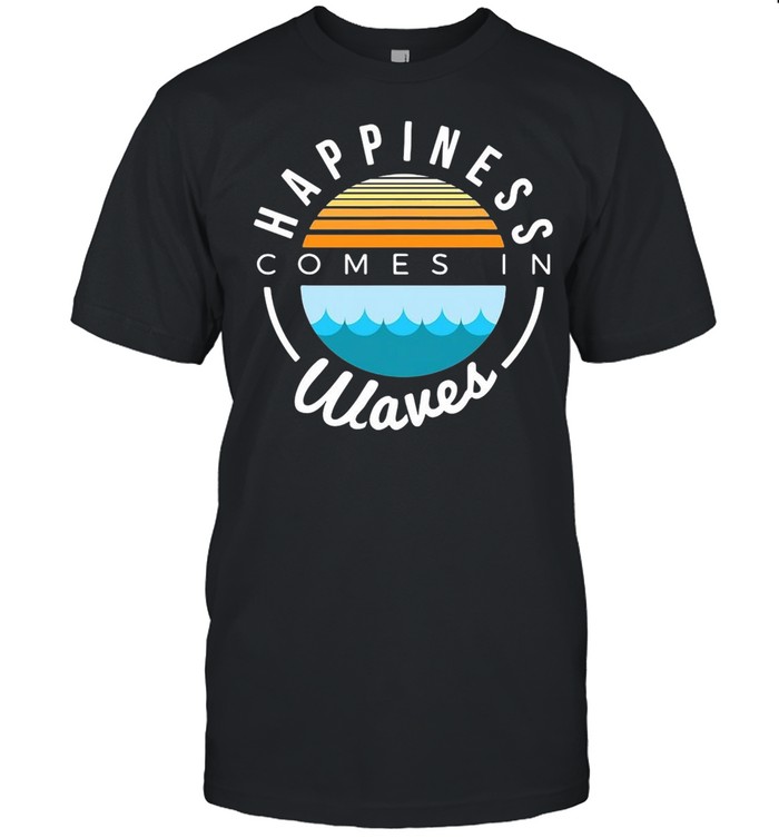Vacation Novelty Happiness Comes In Waves Vintage T-shirt