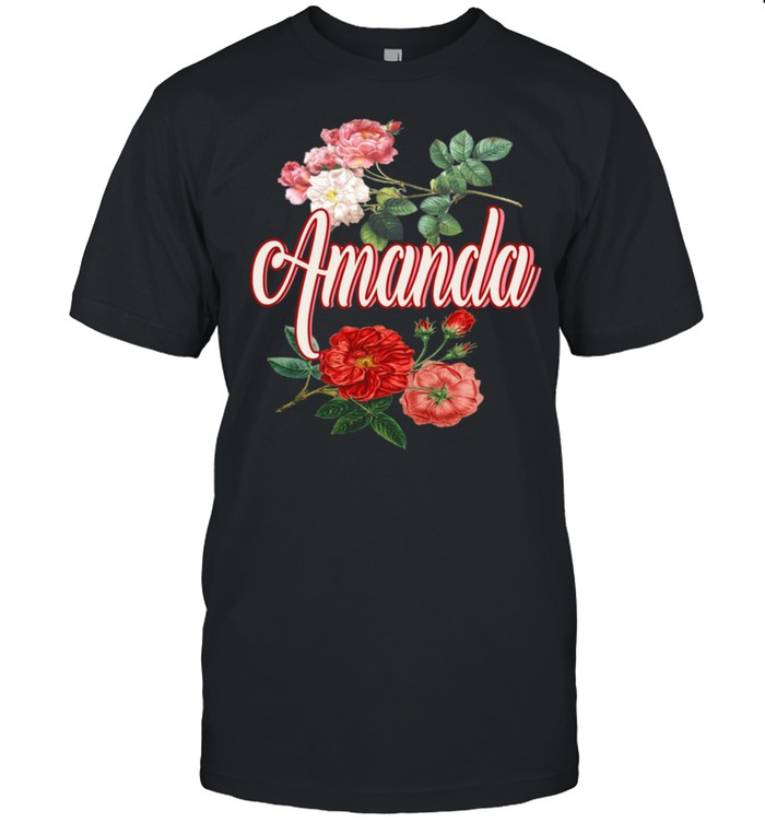 Amanda Name With Flowers shirt