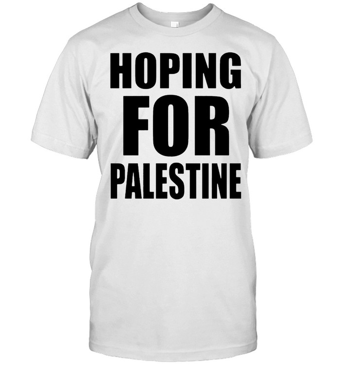 Hoping for Palestine shirt