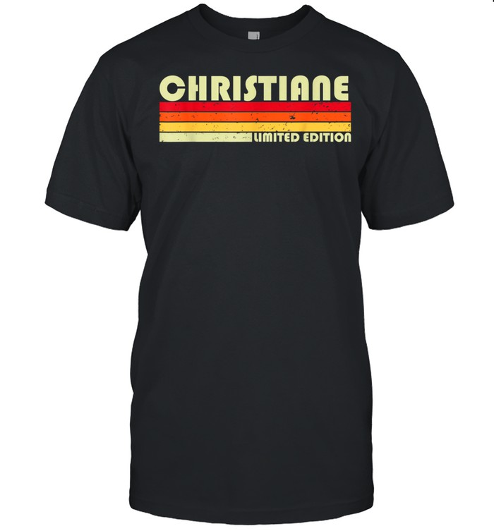 CHRISTIANE Name Personalized Retro Vintage 80s 90s Birthday shirt