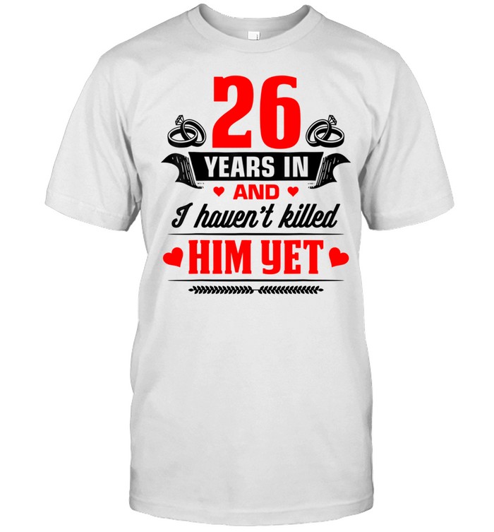 26th Wedding Anniversary Couples For Wife Her shirt