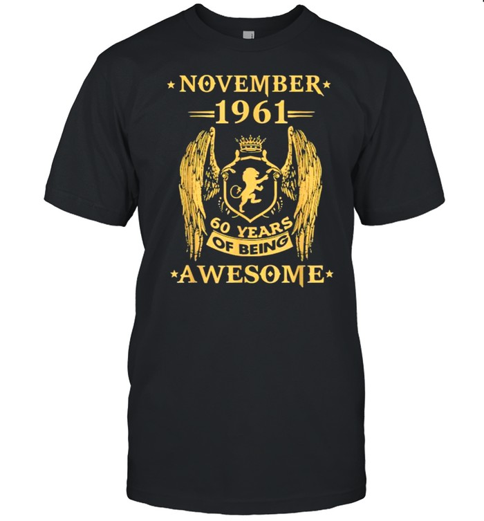 November 1961 60 Years Of Being Awesome T-Shirt