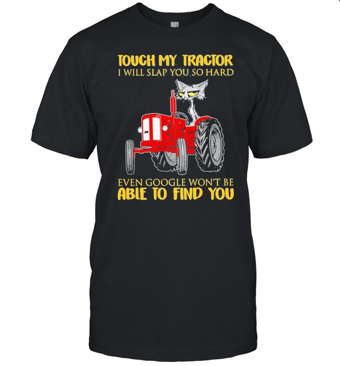 Black Cat Touch My Tractor I Will Slap You So Hard Able To Find You shirt Classic Men's T-shirt