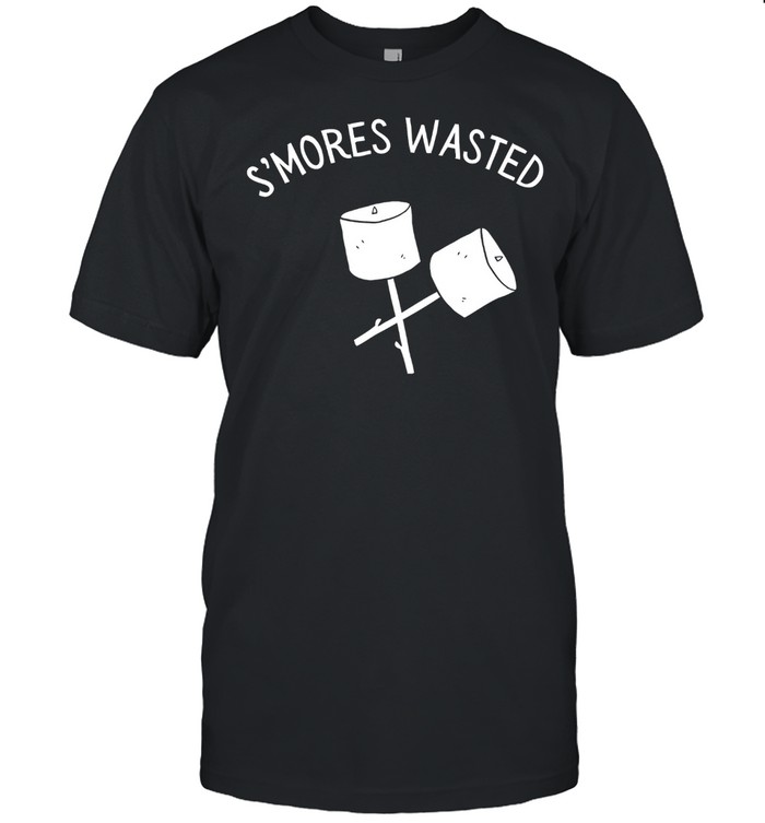 s’mores wasted shirt