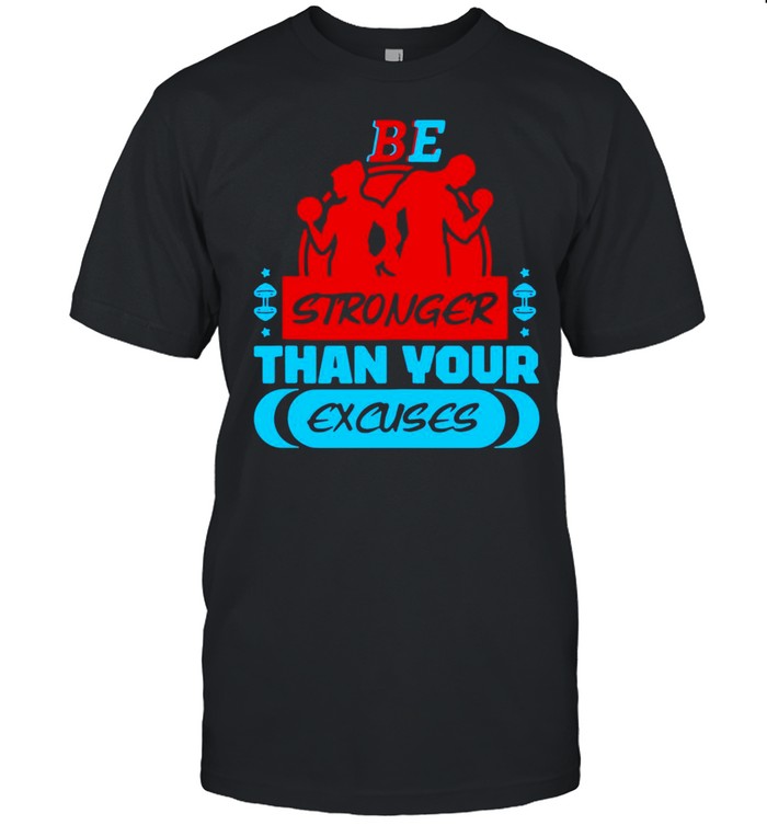 Be Stronger Than Your Excuses T-shirt Classic Men's T-shirt