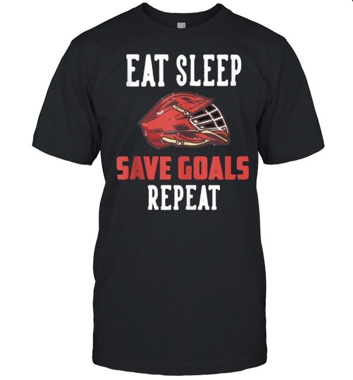 Eat Sleep Save Goals Repeat T-Shirt