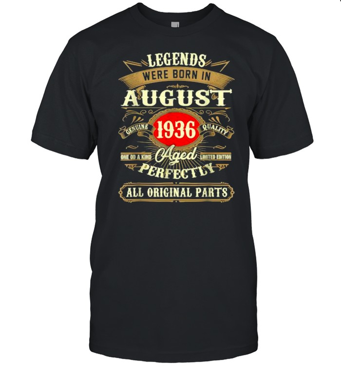 Legends Were Born In August 1936 All Original Parts T- Classic Men's T-shirt