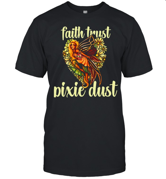 Womens Faith Trust Pixie Dust T-shirt