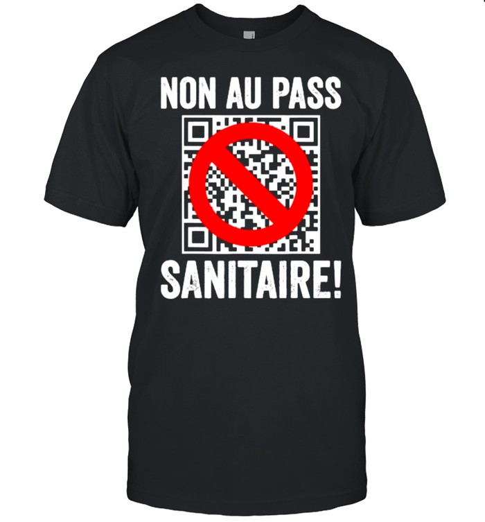 NON au Passport Sanitaire Oui à la Liberté Vaccinale T- Classic Men's T-shirt