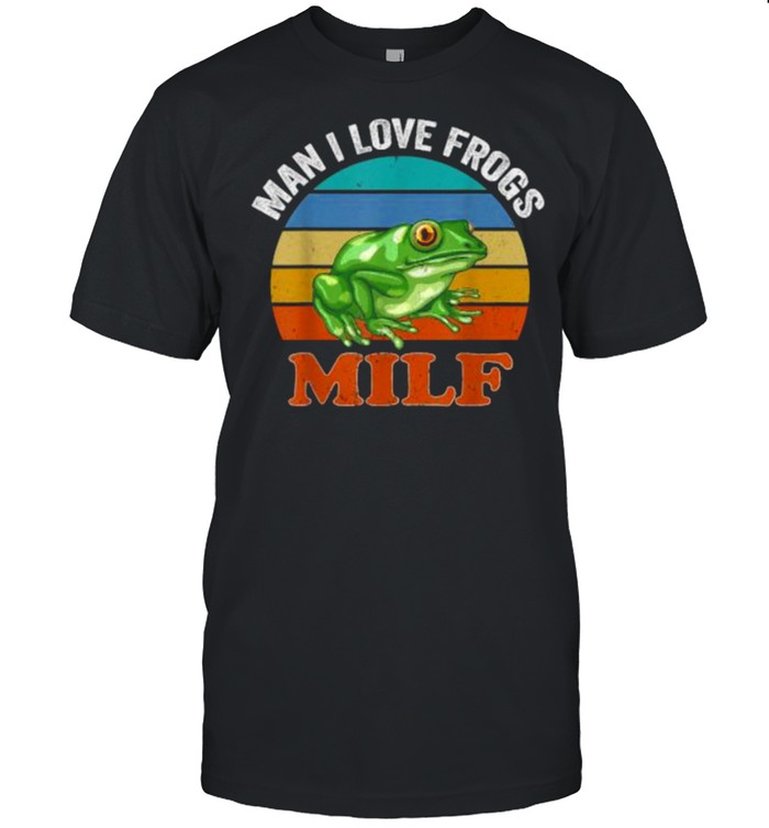 MILF Man I Love Frogs Vintage T-Shirt