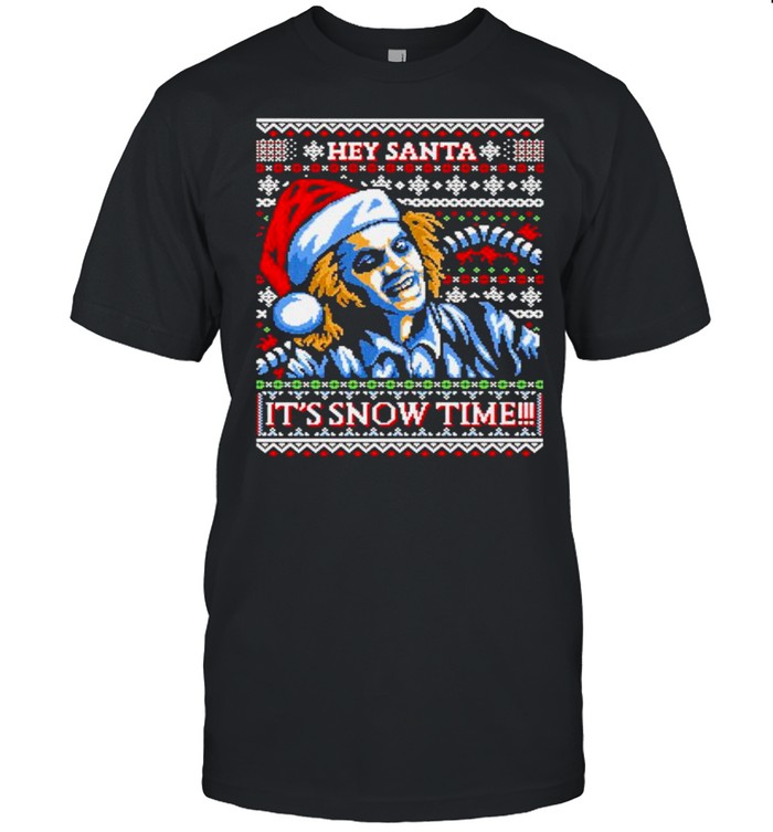 Beetlejuice hey Santa it’s snow time shirt