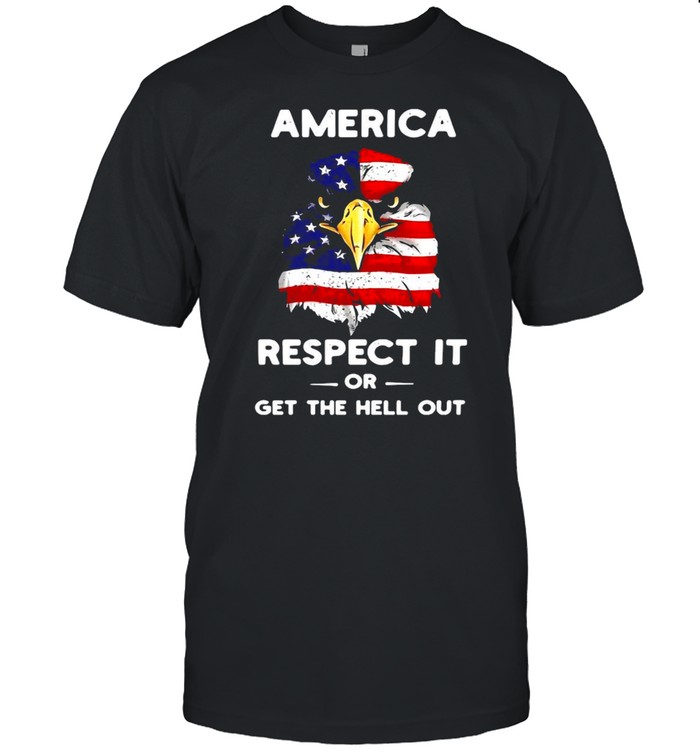 Eagle America Respect It Or Get The Hell Out Flag T-shirt Classic Men's T-shirt