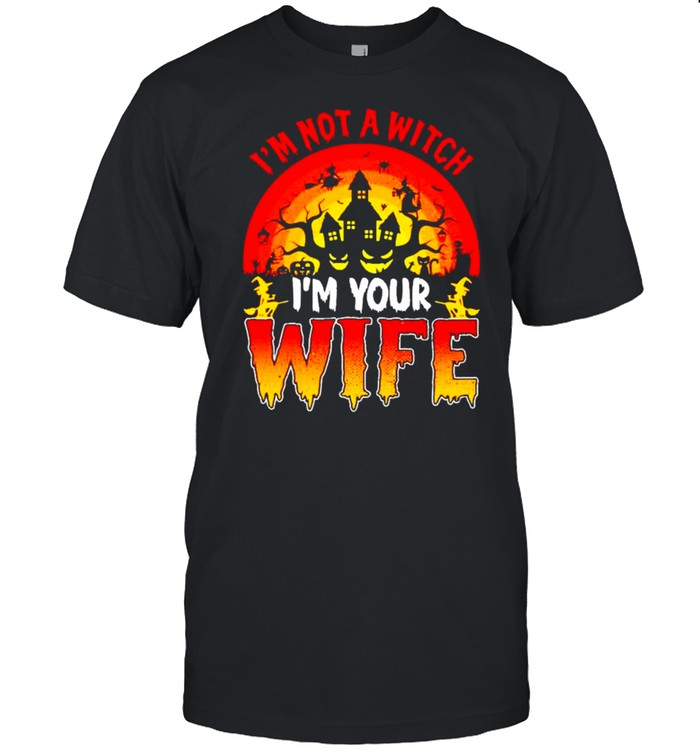 I’m not a witch I’m your wife Halloween shirt Classic Men's T-shirt