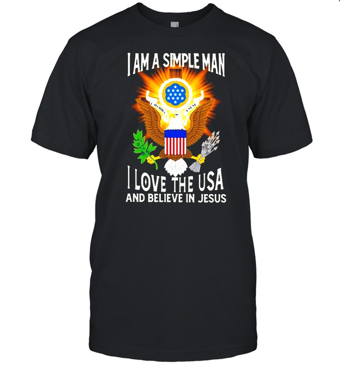 I Am A Simple Man I love The USA And Believe In Jesus T-shirt Classic Men's T-shirt