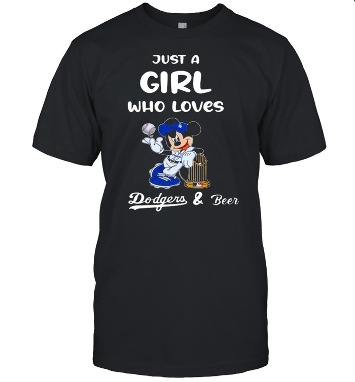 Mickey Mouse Just A Girl Who Loves Los Angeles Dodgers And Beer Shirt