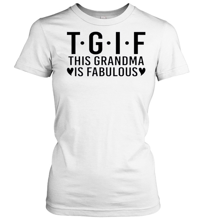 Nice this Grandma Is Fabulous  Classic Women's T-shirt