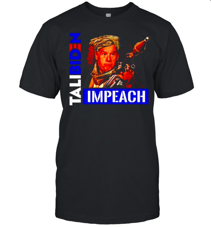 Biden Taliban Talibiden impeach shirt