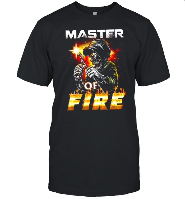 Master of fire dearth shirt