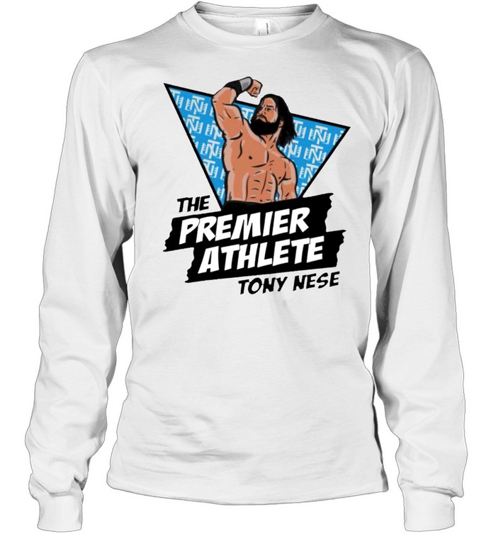 Tony Nese the premier athlete shirt Long Sleeved T-shirt